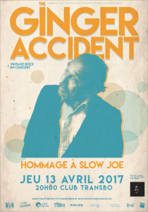 Slow Joe Ginger Accident pour Le Transbordeur par JeudiMidi